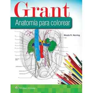 Grant – Anatomía Para Colorear 1 Ed. 2019