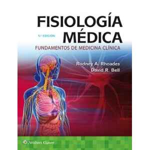Rhoades – Fisiología Médica: Fundamentos de Medicina Clínica 5 Ed. 2018