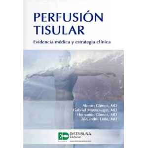 Gómez – Perfusión Tisular 1 Ed. 2010