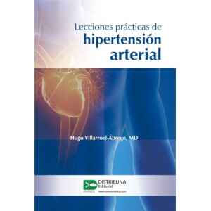 Villarroel – Lecciones Prácticas de Hipertensión Arterial 1 Ed. 2020