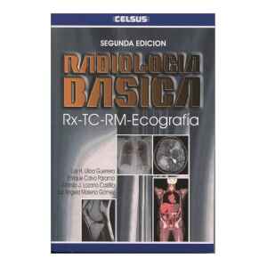Ulloa – Radiología Básica: Rx-Tc-Rm- Ecografía 2 Ed. 2015