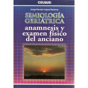 López – Semiología Geriátrica 1 Ed. 2010