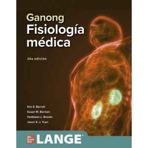 Ganong – Fisiología Médica 26 Ed. 2020