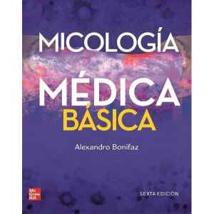 Bonifaz – Micología Medica Básica 6 Ed. 2020