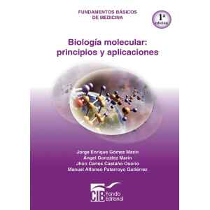 Gómez – Biología Molecular: Principios y Aplicaciones 1 Ed. 2011