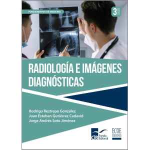 Restrepo – Radiología E Imágenes Diagnósticas 3 Ed. 2019