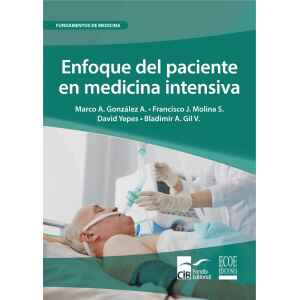 González – Enfoque del Paciente en Medicina Intensiva 1 Ed. 2018