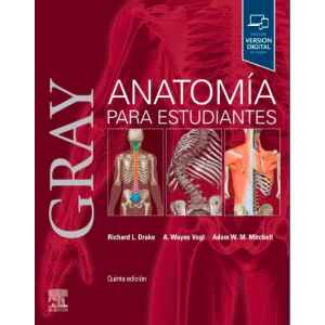 Gray – Anatomía Para Estudiantes 5 Ed. 2024
