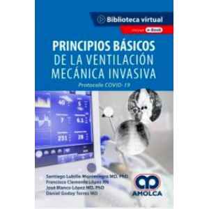 Montenegro – Principios Básicos de la Ventilación Mecánica Invasiva: Protocolo COVID-19 1 Ed. 2021