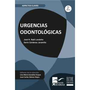 Radi – Urgencias Odontológicas – (Aspectos Claves) 2 Ed. 2019