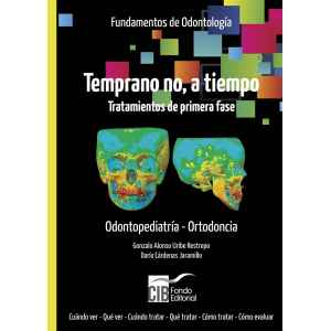 Uribe – Temprano no, a Tiempo: Tratamiento de Primera Fase 1 Ed. 2014
