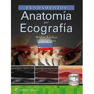 Loukas – Fundamentos: Anatomía por Ecografía 1 Ed. 2020