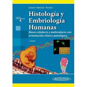 Eynard – Histología y Embriología Humanas 5 Ed. 2016