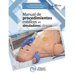 Garcia – Manual de Procedimientos Médicos en Simuladores Clínicos 1 Ed. 2019