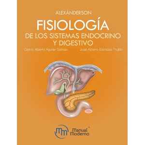 Alexánderson – Fisiología de los Sistemas Endocrino y Digestivo 1 Ed. 2019