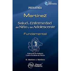 Martínez – Salud y Enfermedad del Niño y del Adolescente Fundamental 1 Ed. 2020