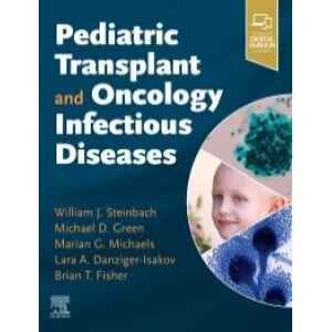 Steinbach – Peditric Transplan and Oncology Infectious Diseases 1 Ed. 2020