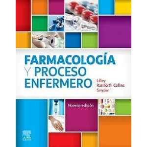 Lilley – Farmacología y Proceso Enfermero 9 Ed. 2020