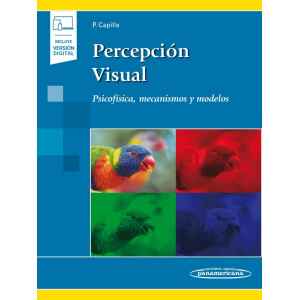 Capilla – Percepción Visual: Psicofísica, Mecanismos y Modelos 1 Ed. 2020 (Incluye Ebook)