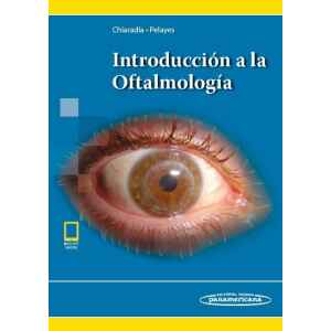 Chiaradía – Introduccion a la Oftalmología 2 Ed. 2019 (Incluye Ebook)