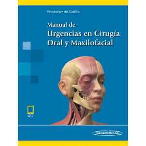 Fernández – Manual de Urgencias en Cirugía Oral y Maxilofacial 1 Ed. 2019 (Incluye Ebook)