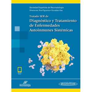 SER – Tratado SER DE Diagnóstico y Tratamiento de Enfermedades Autoinmunes Sistémicas 1 Ed. 2018 (Incluye Ebook)