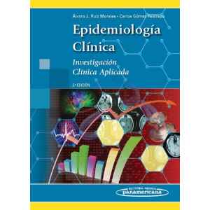 Ruíz – Epidemiología Clínica 2 Ed. 2015