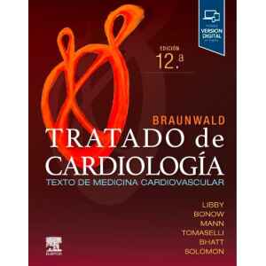 Braunwald – Tratado de Cardiología 2 Tomos 12 Ed. 2024