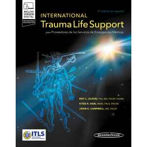 ITLS – International Trauma Life Support: para Proveedores de los Servicios de Emergencias Médicas 4 Ed. 2023 (Incluye Ebook)