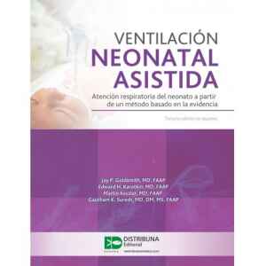 Goldsmith – Ventilación Neonatal Asistida 3 Ed. 2020