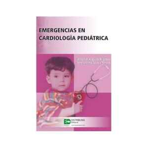 Lopes – Emergencias en Cardiología Pediátrica 1 Ed. 2010