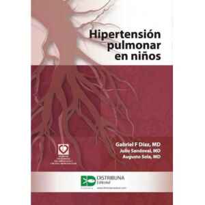 Díaz – Hipertensión Pulmonar en Niños 1 Ed. 2011