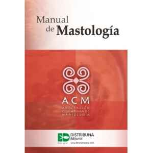 ACM – Manual de Mastología 1 Ed. 2020