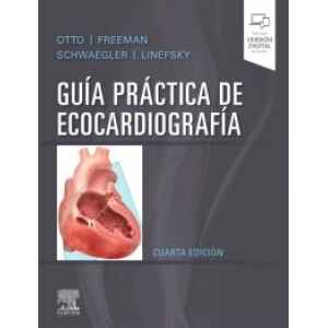Otto – Guía Práctica de Ecocardiografía 4 Ed. 2020