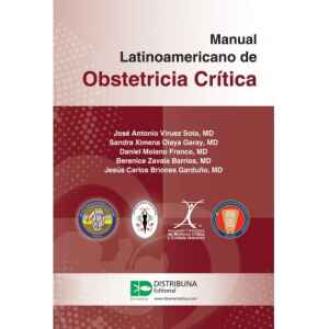 Viruez – Manual Latinoamericano de Obstetricia Crítica 1 Ed. 2017