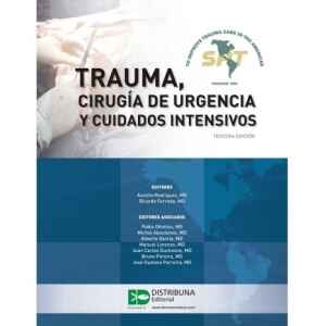 Rodríguez – Trauma, Cirugía de Urgencia y Cuidados Intensivos 3 Ed. 2019