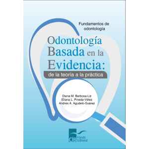 Barbosa – Odontología Basada en la Evidencia: de la Teoría a la Práctica 1 Ed. 2020
