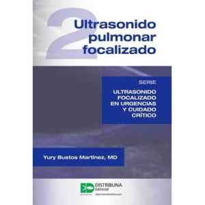 Martínez – 2. Ultrasonido Pulmonar Focalizado 1 Ed. 2016