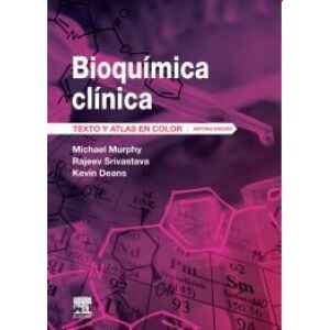 Murphy – Bioquímica Clínica: Texto y Atlas a Color 7 Ed. 2024