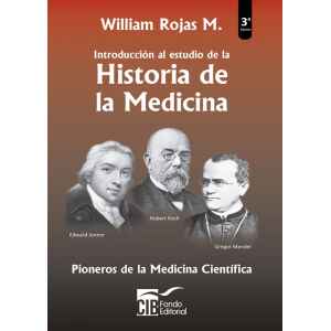 Rojas – Introducción al Estudio de la Historia de la Medicina 3 Ed. 2017