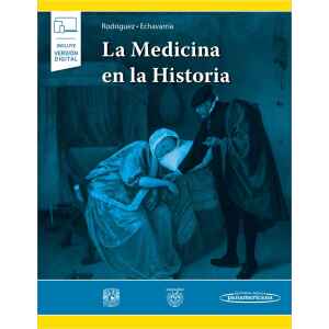 Rodríguez – La Medicina en la Historia 1 Ed. 2021 (Incluye Ebook)
