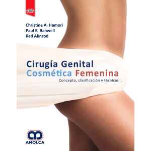 Hamori – Cirugía Genital Cosmética Femenina: Conceptos, Clasificación y Técnicas + E-Book y Videos 1 Ed. 2019