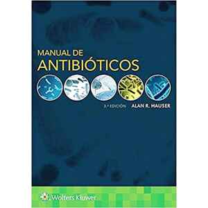 Hauser – Manual de Antibioticos 1 Ed. 2019