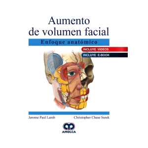 Lamb – Aumento de Volumen Facial. Enfoque Anatómico (Incluye E-Book y Videos) 1 Ed. 2019