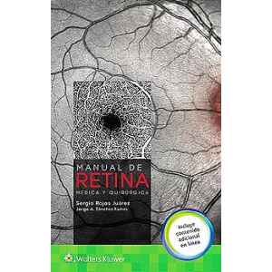 Rojas – Manual de Retina Médica y Quirúrgica 1 Ed. 2018