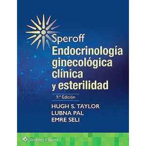 Speroff – Endocrinología ginecológica clínica y esterilidad 9 Ed. 2020