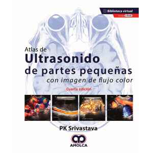 Srivastava – Atlas de Ultrasonido de Pequeñas Partes con Imagen de Flujo Color + E-Book 4 Ed. 2020