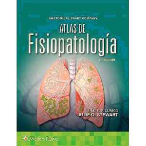Stewart – Atlas de fisiopatología 4 Ed. 2018