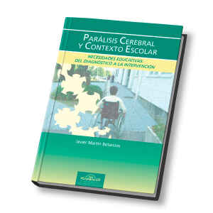 Martin – Parálisis Cerebral y Contexto Escolar 1 Ed. 2011