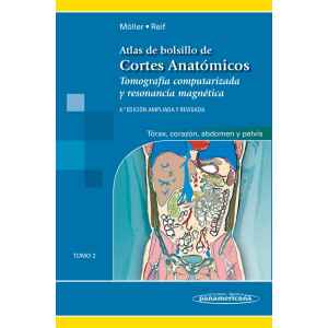 Möller – Atlas de Bolsillo de Cortes Anatómicos Tomo 2. Tomografía computarizada y resonancia magnética: Tórax, Corazón, Abdomen y Pelvis 4 Ed. 2015